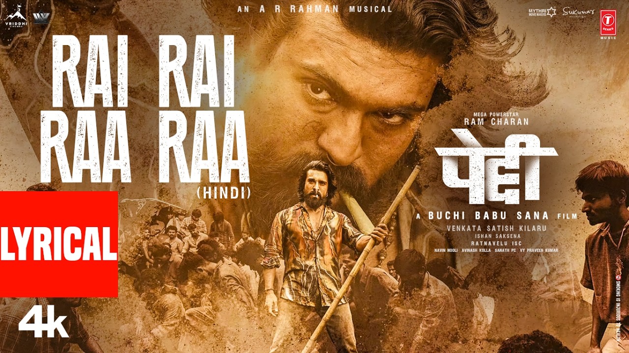 PEDDI: Rai Rai Raa Raa Song (Lyrical) (Hindi)| Ram Charan| Janhvi ...